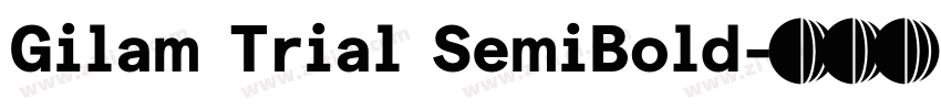 Gilam Trial SemiBold字体转换